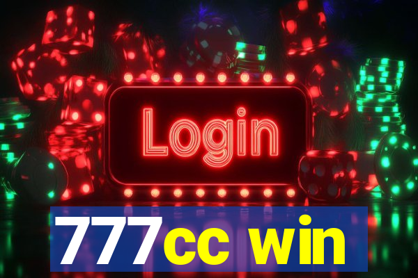 777cc win